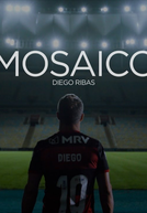 Mosaico - Um documentário de Diego Ribas (Mosaico - Um documentário de Diego Ribas)