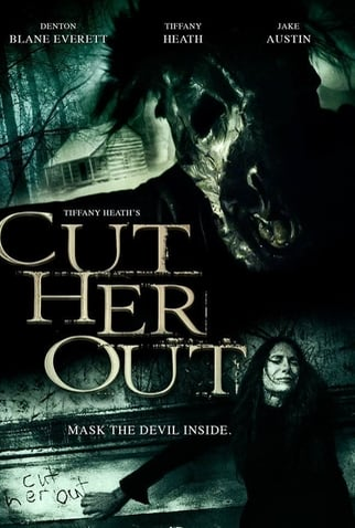 Poster 1 de Filme Cut Her Out (2014)