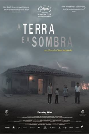  de Filme A Terra e a Sombra (2015)