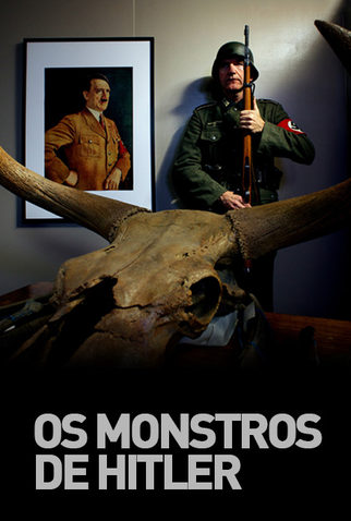 Poster 1 de Série Os Monstros de Hitler (2013)