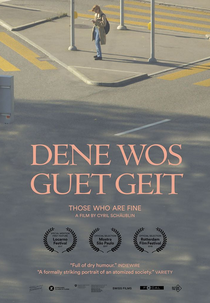 Aqueles Que Estão Bem (Dene wos guet geit)