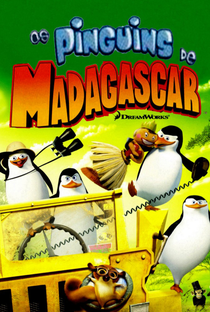 Os Pinguins de Madagascar (1ª Temporada) - Poster / Capa / Cartaz - Oficial 1