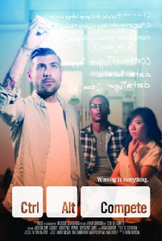 Poster 1 de Filme Ctrl+Alt+Compete (2011)