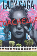 Lady Gaga – Live in Coachella (Lady Gaga – Live in Coachella)
