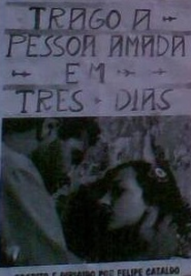 Trago A Pessoa Amada Em 3 Dias (Trago a pessoa amada em três dias)