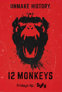 12 Monkeys (2ª Temporada) - Poster / Capa / Cartaz - Oficial 2