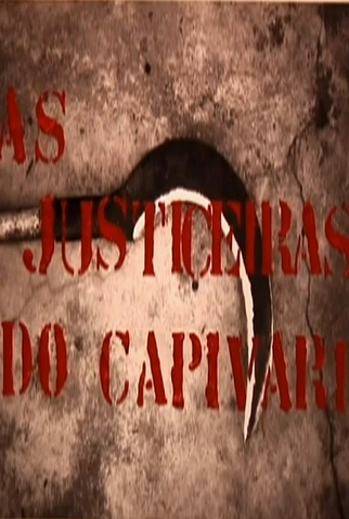 Poster 1 de Curta As Justiceiras do Capivari (2002)
