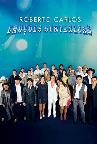 Poster 1 de Filme Roberto Carlos - Emoções Sertanejas (2010)