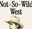 Not So Wild West