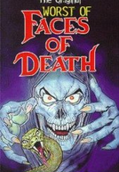 O Pior de Faces da Morte (The Worst of Faces of Death)