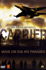 Carrier: Mais um Dia no Paraíso (Carrier)