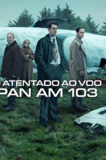 O Atentado ao Voo Pan Am 103 (The Bombing of Pan Am 103)