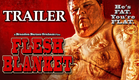 FLESH BLANKET - Official Horror Trailer