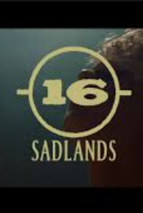 16 - Sadlands - Poster / Capa / Cartaz - Oficial 1