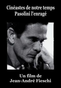 Pasolini Colérico (Cinéastes de Notre Temps: Pasolini, l'Enragé)