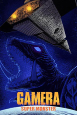 Gamera: Super Monster (宇宙怪獣ガメラ)