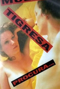 Mulher Tigresa Procura... - Poster / Capa / Cartaz - Oficial 1
