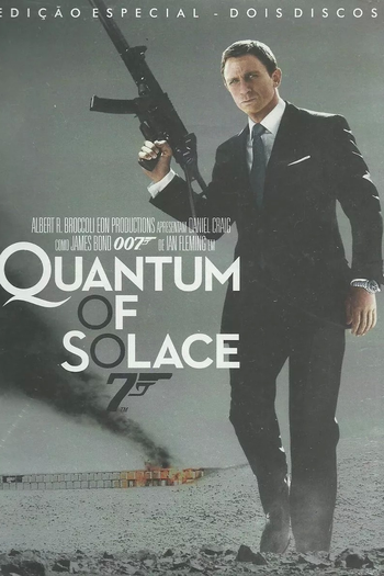 de Filme 007: Quantum of Solace (2008)