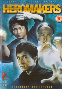 Heromakers: Hong Kong Stuntmen In Their Own Words (Heromakers: Hong Kong Stuntmen In Their Own Words)