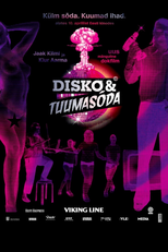 Disco e a Guerra Atômica (Disko ja Tuumasõda)