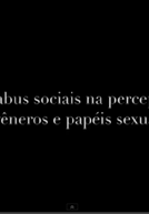 Os Tabus Sociais na Percepção de Gêneros e Papéis Sexuais (Os Tabus Sociais na Percepção de Gêneros e Papéis Sexuais)