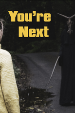 You're Next (You're Next)