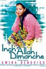 Inch'Allah Sunday       (Sunday God Willing) (Inch'Allah Dimanche )