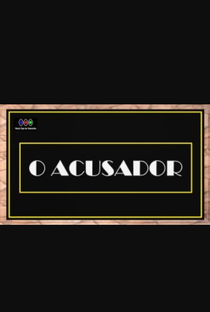 O Acusador - Poster / Capa / Cartaz - Oficial 2