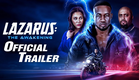 Lazarus: The Awakening | Official Trailer