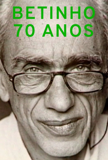 Betinho - 70 Anos - Poster / Capa / Cartaz - Oficial 1