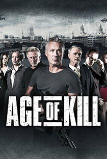 Age of Kill - Poster / Capa / Cartaz - Oficial 1