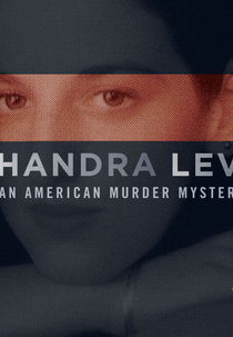 Afinal, Quem Matou Chandra Levy? (Chandra Levy: An American Murder Mystery)