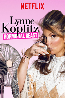 Lynne Koplitz: Hormonal Beast - Poster / Capa / Cartaz - Oficial 1