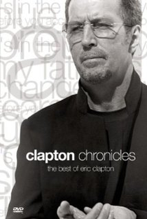 Eric Clapton - Clapton Chronicles - Poster / Capa / Cartaz - Oficial 1