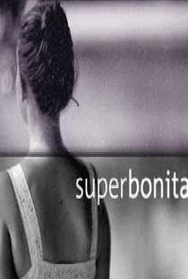 Superbonita - Poster / Capa / Cartaz - Oficial 1