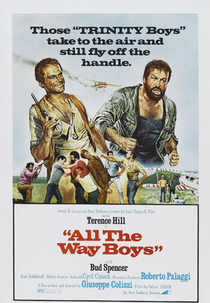 Da-lhe Duro Trinity (All The Way Boys / Più forte, ragazzi!)