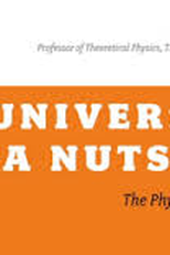 O Universo em uma Casca de Noz: A Física de Todas as Coisas (A Universe in a Nutshell: The Physics of Everything)