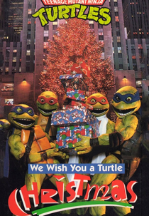 We Wish You a Turtle Christmas (Teenage Mutant Ninja Turtles: We Wish You a Turtle Christmas)