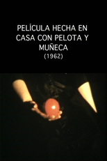 Película hecha en casa con pelota y muñeca (Película hecha en casa con pelota y muñeca)
