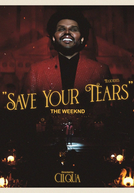 The Weeknd: Save Your Tears