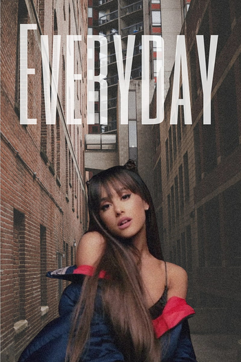  de Curta Ariana Grande Feat. Future: Everyday (2017)