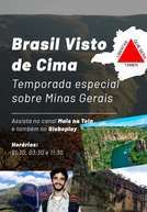 Brasil Visto de Cima - Especial Minas Gerais (Brasil Visto de Cima - Especial Minas Gerais)