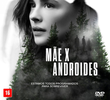 Mãe X Androides