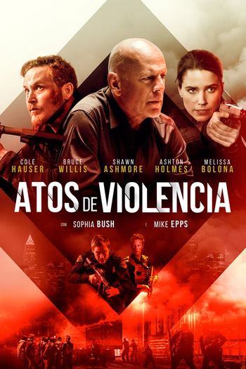  de Filme Atos de Violência (2018)