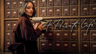 Trailer: A PRIVATE LIFE | Official Trailer (2025)