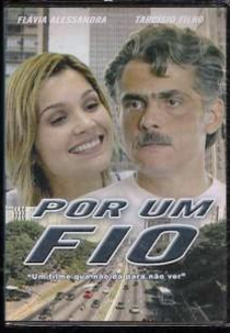 Por Um Fio (Por Um Fio)