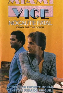 Miami Vice - Nocaute Fatal - Poster / Capa / Cartaz - Oficial 1