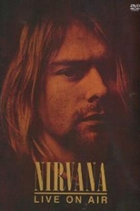 Nirvana - Live On Air (Nirvana - Live On Air)