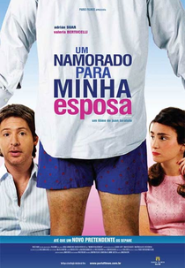 Um Namorado Para Minha Esposa (Un novio para mi mujer)