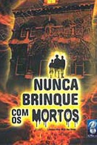 Poster 2 de Filme Nunca Brinque Com os Mortos (2001)